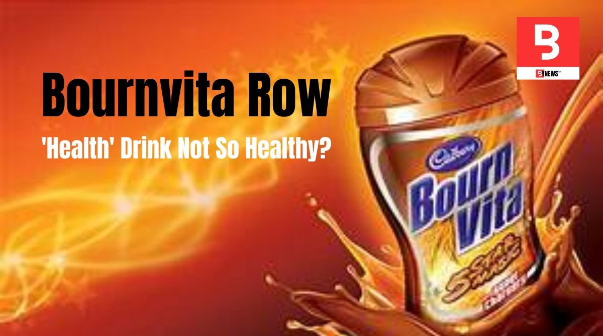 Why Did the Government Ask for Bournvita, Known for Strength, to Be Removed from the 'Healthy Drinks' Category?